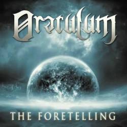 Oraculum (USA) : The Foretelling